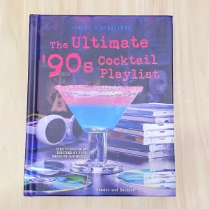 The Ultimate '90s Cocktail Playlist